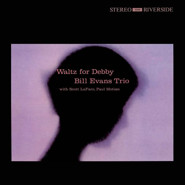 Bill Evans Trio* With Scott LaFaro, Paul Motian – Waltz For Debby LP
