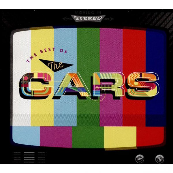 The Cars - Moving in Stereo: The Best of
