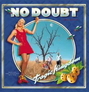 No Doubt – Tragic Kingdom