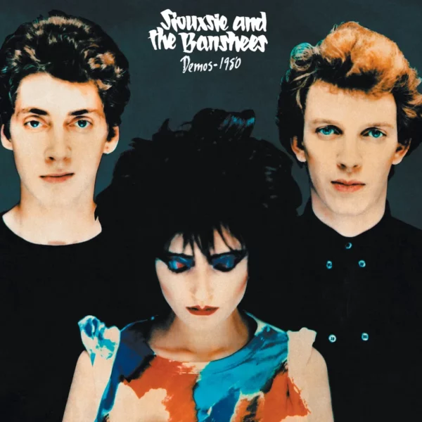 Siouxsie And The Banshees - Demos 1980
